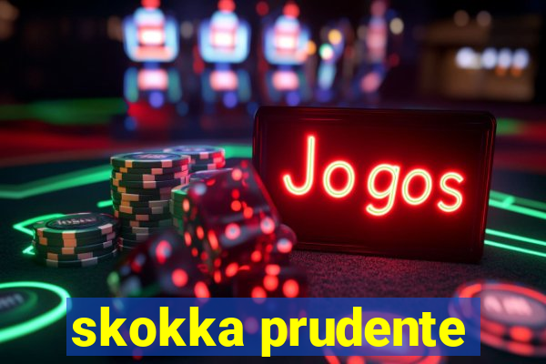 skokka prudente